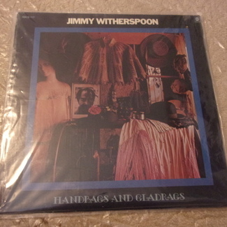 HANDBAGS AND GLADRAGS by Jimmy Witherspoon