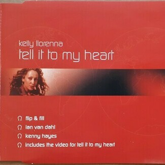 Tell It To My Heart by Kelly Llorenna