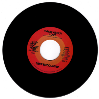What About Love / Got A Good Feeling by Brief Encounter