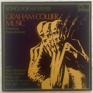 Songs For My Father by Graham Collier