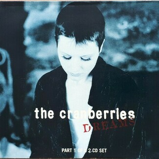 Dreams by The Cranberries