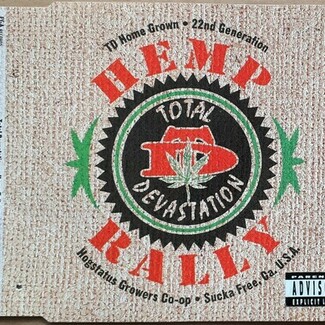 Hemp Rally by Total Devastation
