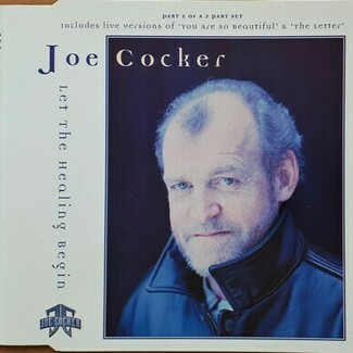 Let The Healing Begin by Joe Cocker