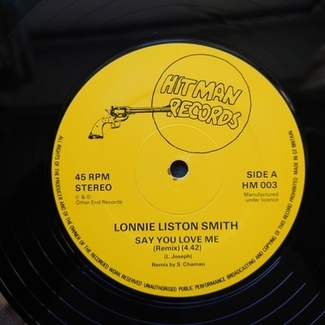 Say You Love Me ( Remix) by Lonnie Liston Smith