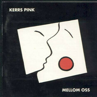 Mellom Oss by Kerrs Pink