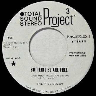 Butterflies Are Free / Butterflies Are Free by The Free Design