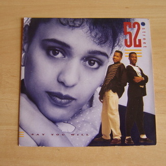 Say You Will by 52nd Street