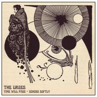 Time Will Pass / Echoes Softly by The Urges