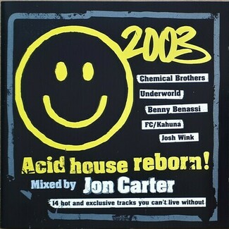 Acid House Reborn! by Jon Carter