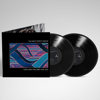 How Long This Time? Live 1970 by The Keith Tippett Group