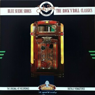 Blue Suede Shoes - The Rock 'N' Roll Classics by Various