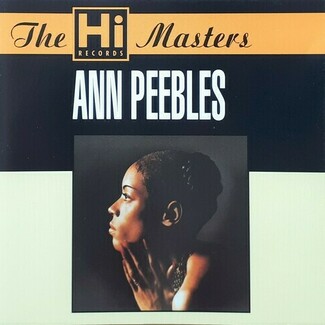 The Hi Records Masters by Ann Peebles