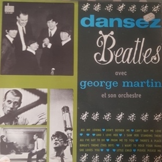 DANSEZ Beatles by Beatles Avec George Martin