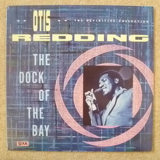 The Dock Of The Bay - The Definitive Collection by Otis Redding