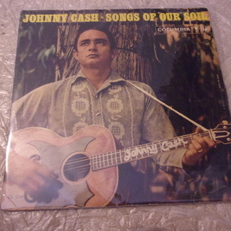 SONGS OF OUR SOIL by Johnny Cash