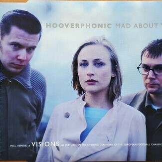 Mad About You by Hooverphonic