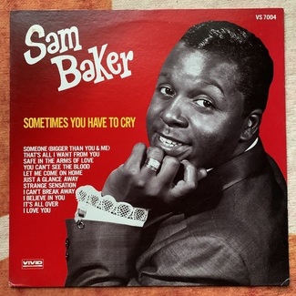 Sometimes You Have To Cry by Sam Baker