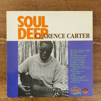 Soul Deep by Clarence Carter