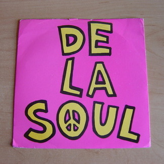 Me Myself And I by De La Soul