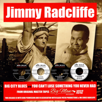 Big City Blues / You Can’t Lose Something You Never Had by Jimmy Radcliffe
