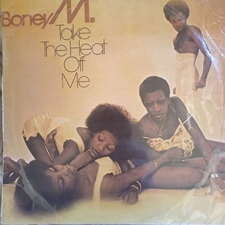 Take the Heat of Me by Boney M