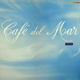 Café Del Mar - Ibiza by Various