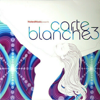 Naked Music Presents Carte Blanche 3 by Various