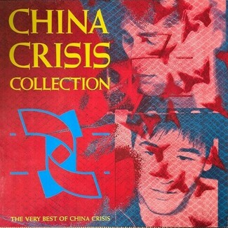 Collection (The Very Best Of China Crisis) by China Crisis