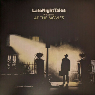 LateNightTales Presents At The Movies by Various