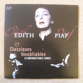 23 Classiques Inoubliables - 23 Unforgettable Songs by Edith Piaf