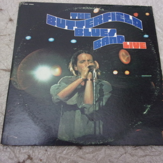 LIVE by The Butterfield Blues Band