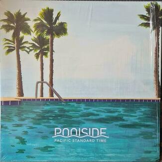 Pacific Standard Time by Poolside 
