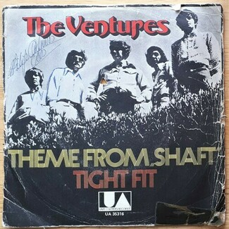 Theme From 'Shaft' / Tight Fit by The Ventures