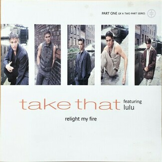 Relight My Fire by Take That Featuring Lulu
