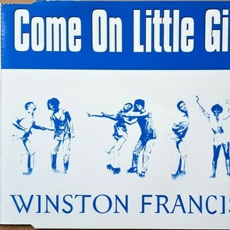 Come On Little Girl by Winston Francis