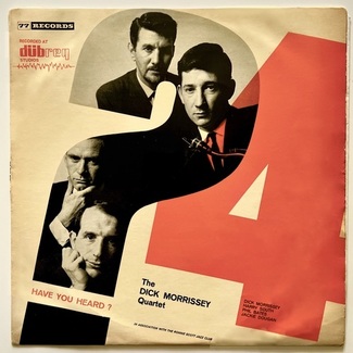 Have You Heard? by Dick Morrissey