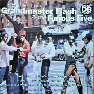 More Hits From Grandmaster Flash & The Furious Five Vol 2 by Grandmaster Flash & The Furious Five