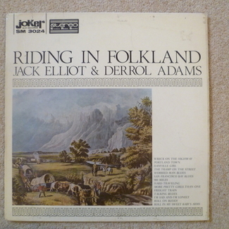 Riding In Folkland by Jack Elliot & Derrol Adams
