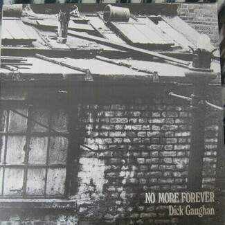 No More Forever by Dick Gaughan