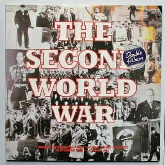 The Second World War by Original Recordings From The Bbc Archives
