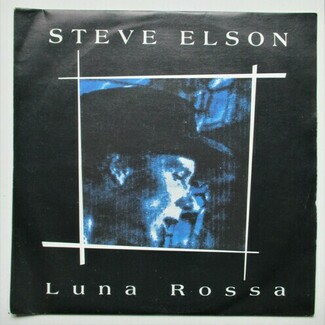 Luna Rossa / It Don't Take Long by Steve Elson