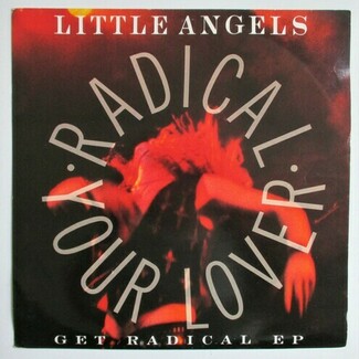 Radical Your Lover ( The Radical EP ) by Little Angels