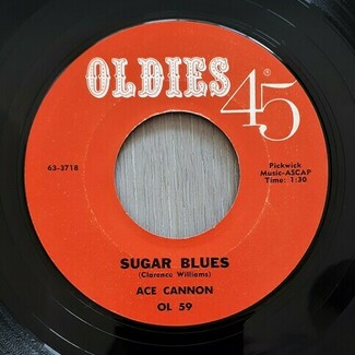 Sugar Blues / 38 Special by Ace Cannon
