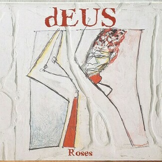 Roses by dEUS
