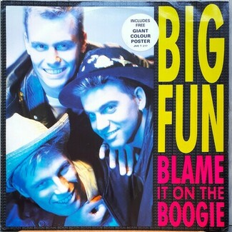 Blame It On The Boogie by Big Fun