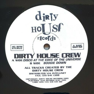 Disco At The Edge Of The Universe by Dirty House Crew