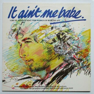It Ain't Me Babe ( Great Artists Sing The Songs Of Bob Dylan ) by Various ‎