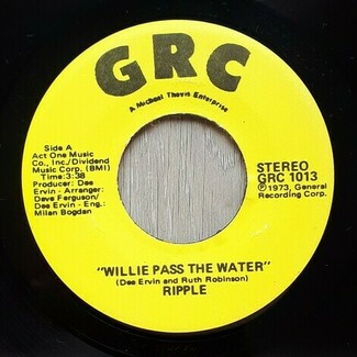 Willie Pass The Water by Ripple