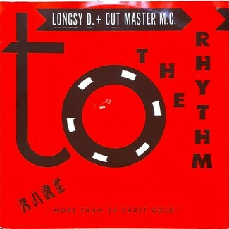 To The Rhythm by Longsy D. + Cut Master M.c.