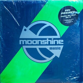 Come On (And Do It) by FPI Project